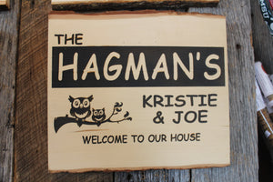 'Welcome To Our House' Custom Sign