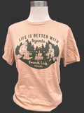 Life is Better With Legends T-shirt