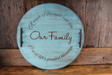 'Our Family' Bourbon Barrel Serving Tray or Lazy Susan