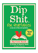 Dip Shit for Veggies